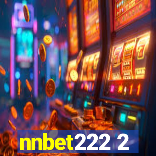 nnbet222 2